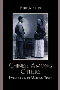 Chinese among Others : Emigration in Modern Times (State & Society in East Asia)