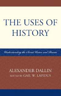 The Uses of History : Understanding the Soviet Union and Russia
