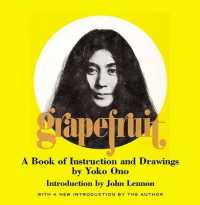 『グレープフルーツ・ジュース』（原書）<br>Grapefruit : A Book of Instructions and Drawings （Classic）