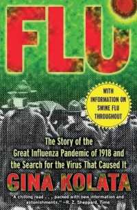 Flu : The Story of the Great Influenza Pandemic of 1918 and the Search for the Virus That Caused it.