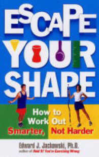 Escape Your Shape: How to Work Out Smarter, Not Harder (2 Fitness Favorites from Exercise Guru") 〈2〉