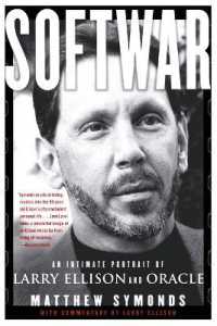 Softwar: an Intimate Portrait of Larry Ellison and Oracle