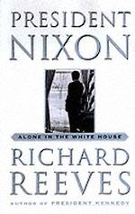 President Nixon : Alone in the White House （Reprint）