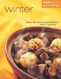 Winter Warmers : Over 60 Warming Recipes Low in Points (Weight Watchers S.)