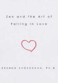 Zen and the Art of Falling in Love -- Paperback / softback