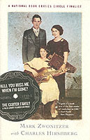 Will You Miss Me When I'm Gone? : The Carter Family and Their Legacy in American Music （Reprint）