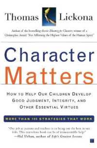 'Character Matters: Help Children develop Good Judgement, Integrity and Essential Virtues '