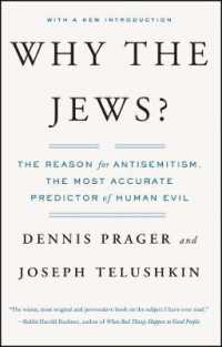Why the Jews? : The Reason for Antisemitism （Subsequent）