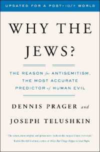 Why the Jews? : The Reason for Antisemitism （Subsequent）