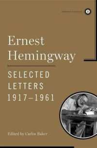 Ernest Hemingway Selected Letters 1917-1961 (Scribner Classics) （Classic）