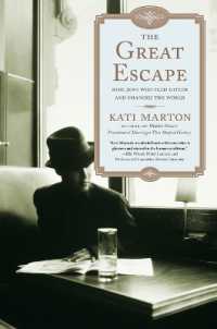 ナチスから逃れて：戦後世界を変えた９人のハンガリー人<br>The Great Escape : Nine Jews Who Fled Hitler and Changed the World