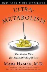 Ultrametabolism : The Simple Plan for Automatic Weight Loss
