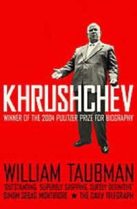 Khrushchev : The Man and His Era -- Paperback / softback