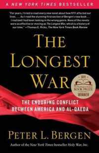The Longest War : America and Al-Qaeda since 9/11