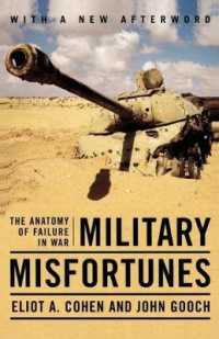 Military Misfortunes: The Anatomy of Failure in War