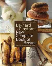 Bernard Clayton's New Complete Book of Breads （30TH）