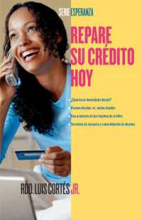 Repare su crédito ahora (How to Fix Your Credit) (Atria Espanol)