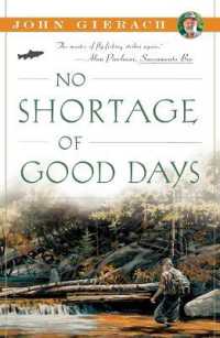 No Shortage of Good Days (John Gierach's Fly-fishing Library)