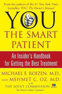You: the Smart Patient : An Insider's Handbook for Getting the Best Treatment