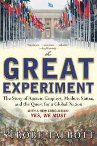 The Great Experiment : The Story of Ancient Empires, Modern States, and the Quest for a Global Nation