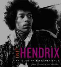 Jimi Hendrix : An Illustrated Experience
