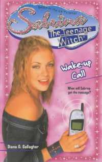 Wake-up Call (Sabrina, the Teenage Witch S.)