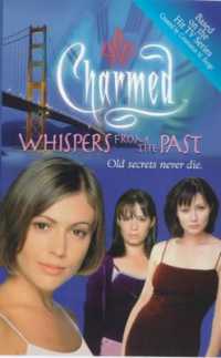 Charmed: Whispers from the Past (Charmed)