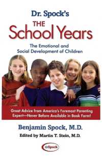 Dr. Spock's the School Years: The Emotional and Social Development of Children