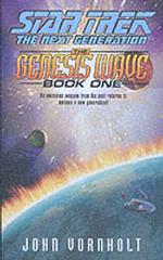 The Genesis Wave (Star Trek, the Next Generation) 〈1〉