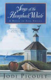 Songs of the Humpback Whale : A Novel in Five Voices -- Paperback