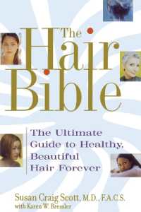 The Hair Bible : The Ultimate Guide to Healthy, Beautiful Hair Forever