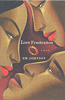 Love Frustration : A Novel