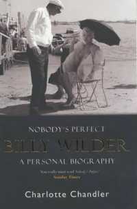Nobody's Perfect : Billy Wilder: A Personal Biography