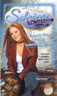 Where in the World is Sabrina Spellman? (Sabrina, the Teenage Witch S.)