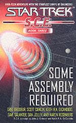 Sce Omnibus Book 3: Some Assembly Required (Star Trek: Starfleet Corp of Engineers) Brodeur, Greg; Ciencin, Scott; Galanter, Dave; Jolley, Dan and Rosenberg, Aaron