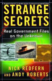 Strange Secrets: Real Government Files on the Unknown