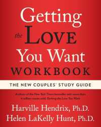 Getting the Love You Want Workbook : The New Couples' Study Guide （Original）