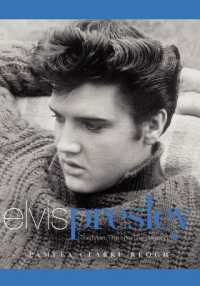 Elvis Presley : The Man. the Life. the Legend.