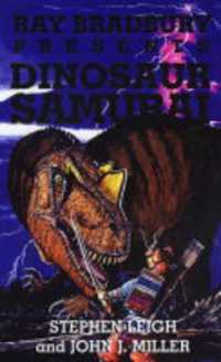Ray Bradbury Presents Dinosaur Samurai