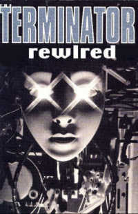 The Terminator : Rewired