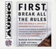 First, Break All the Rules (3-Volume Set) : What the World's Greatest Managers Do Differently （Abridged）