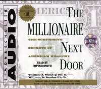 The Millionaire Next Door (2-Volume Set) : The Surprising Secrets of America' s Wealthy