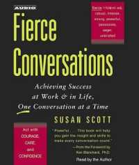 Fierce Conversations : Achieving Success at Work & in Life, One Conversation at a Time
