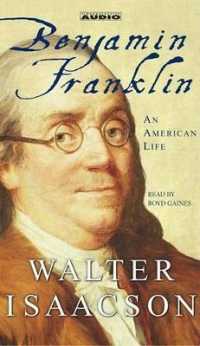 Benjamin Franklin (4-Volume Set) : An American Life （Abridged）