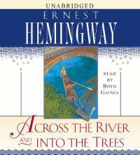 Across the River and into the Trees
