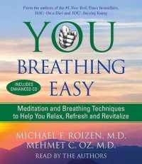You Breathing Easy : Meditation and Breathing Techniques to Help You Relax, Refresh and Revitalize