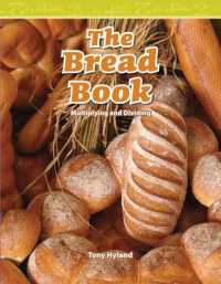 The Bread Book (Mathematics in the Real World)