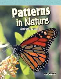 Patterns in Nature (Mathematics in the Real World)