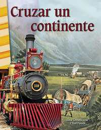 Cruzar un continente (Social Studies: Informational Text)