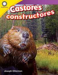 Castores constructores (Smithsonian: Informational Text)